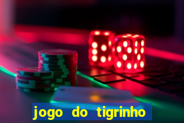 jogo do tigrinho é legalizado no brasil